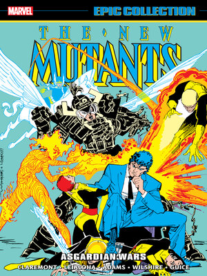 cover image of New Mutants Epic Collection: Asgardian Wars